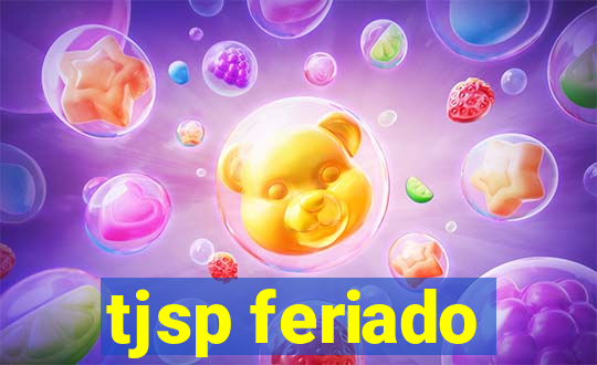 tjsp feriado